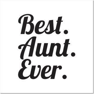 Best Aunt Ever Posters and Art